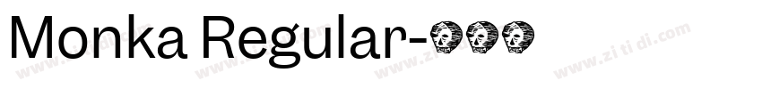 Monka Regular字体转换